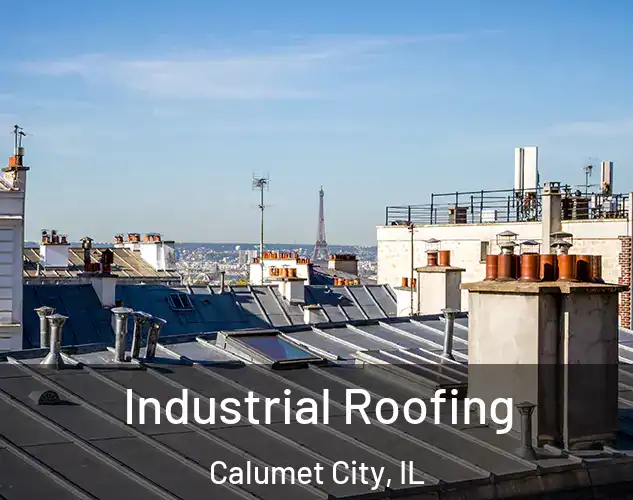  Industrial Roofing Calumet City, IL